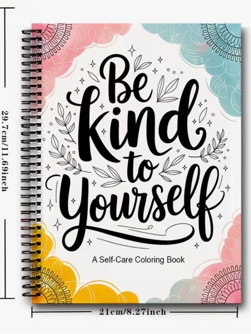 Be Kind to Yourself Self-Care Coloring Book - Picture 2 of 5